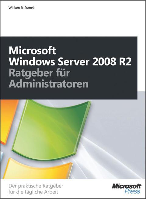 Cover image for book Windows Server 2008 R2 - Ratgeber für Administratoren