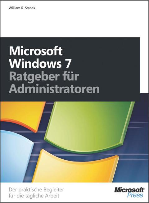 Cover image for book Microsoft Windows 7 - Ratgeber für Administratoren