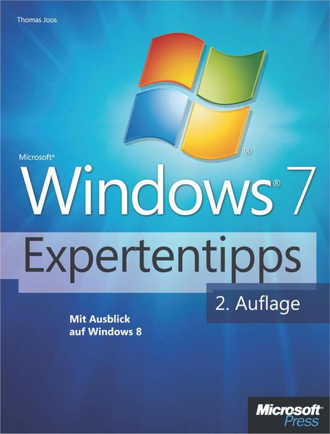 Cover image for book Microsoft Windows 7-Expertentipps - 2. Auflage mit Ausblick auf Windows 8