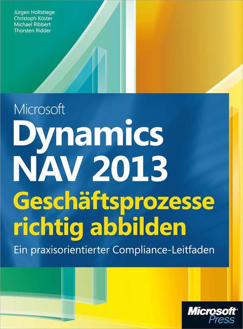 Cover image for book Microsoft Dynamics NAV 2013 - Geschäftsprozesse richtig abbilden