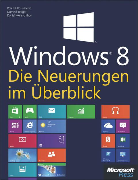 Cover image for book Microsoft Windows 8 - Die Neuerungen im Überblick. Zur finalen Version