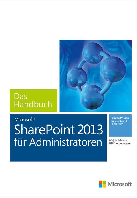 Cover image for book Microsoft SharePoint 2013 für Administratoren - Das Handbuch (Buch + E-Book)