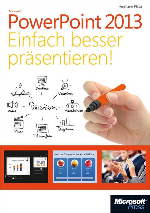 Cover image for book Microsoft PowerPoint 2013 - Einfach besser präsentieren: Der Ratgeber für Gestaltung und Technik