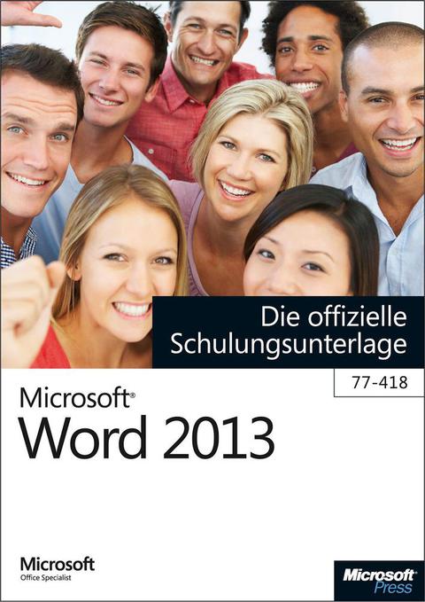 Cover image for book Microsoft Word 2013 - Die offizielle Schulungsunterlage (77-418)