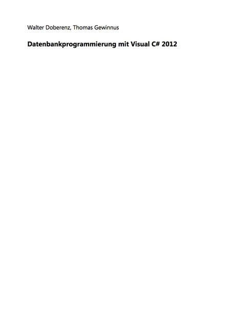 Cover image for book Datenbank-Programmierung mit Visual C# 2012