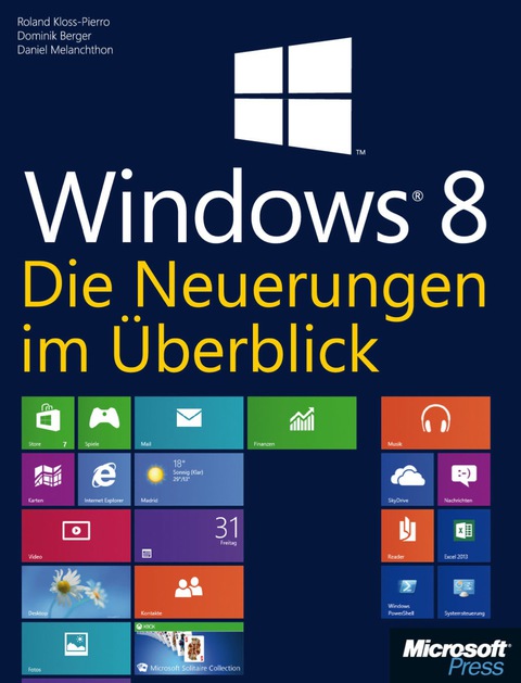 Cover image for book Microsoft Windows 8 - Die Neuerungen im Überblick. Zur finalen Version