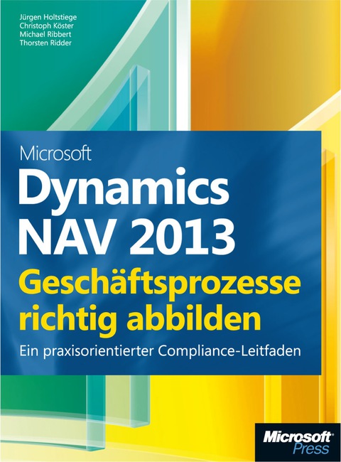 Cover image for book Microsoft Dynamics NAV 2013 - Geschäftsprozesse richtig abbilden