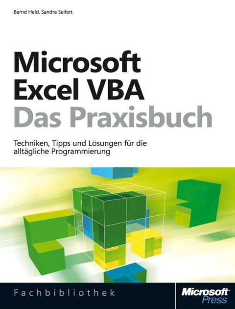 Cover image for book Microsoft Excel VBA - Das Praxisbuch. Für Microsoft Excel 2007-2013.