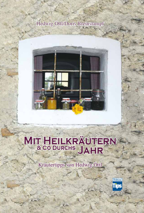 Cover image for book Mit Heilkräutern & Co durchs Jahr