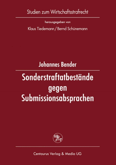 Cover image for book Sonderstraftatbestände gegen Submissionsabsprachen