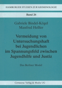 Cover image: Vermeidung von Untersuchungshaft bei Jugendlichen im Spannungsfeld zwischen Jugendhilfe und Justiz 9783825502881