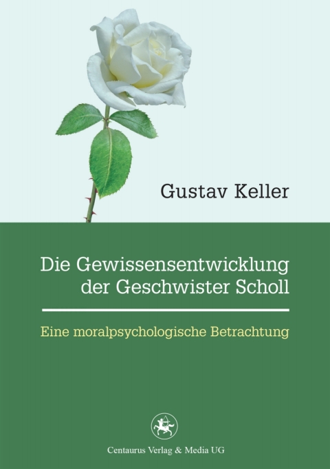 Cover image for book Die Gewissensentwicklung der Geschwister Scholl