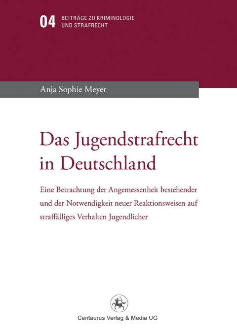 Das Jugendstrafrecht in Deutschland 