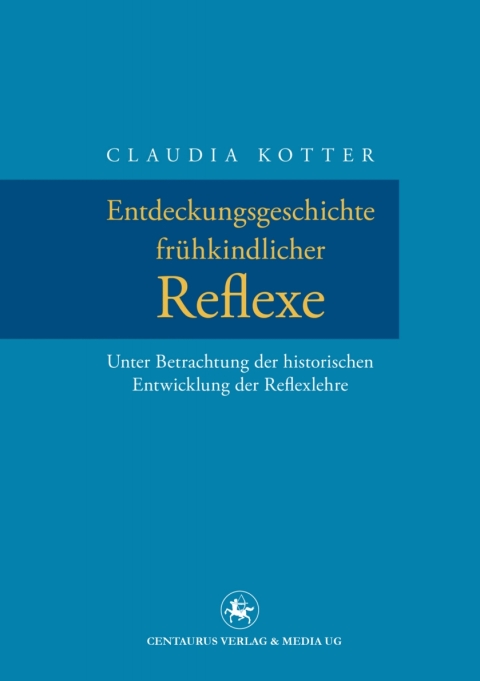 Cover image for book Entdeckungsgeschichte frühkindlicher Reflexe