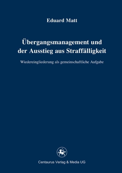 Cover image for book Übergangsmanagement und der Ausstieg aus Straffälligkeit