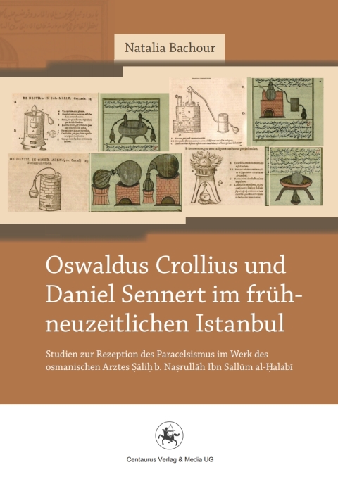 Cover image for book Oswaldus Crollius und Daniel Sennert im frühneuzeitlichen Istanbul