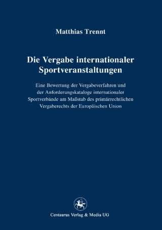 Die Vergabe internationaler Sportveranstaltungen
