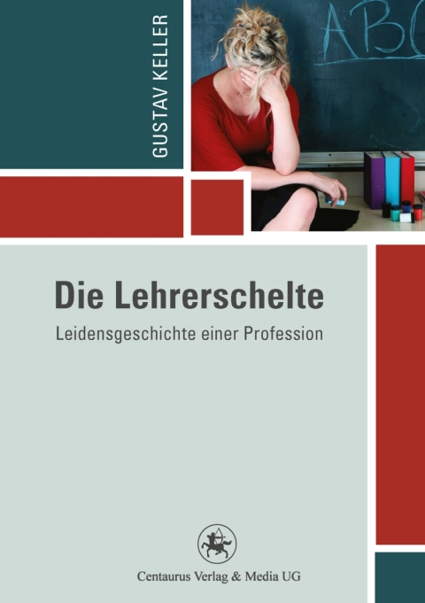 Cover image for book Die Lehrerschelte