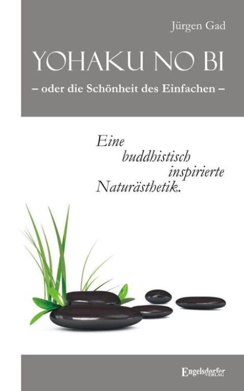 Cover image for book Yohaku no bi – oder die Schönheit des Einfachen – eine buddhistisch inspirierte Naturästhetik