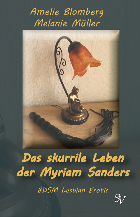Cover image for book Das skurrile Leben der Myriam Sanders
