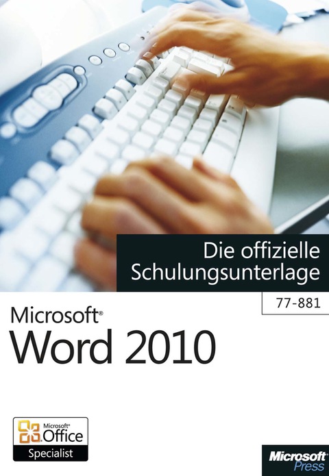 Cover image for book Microsoft Word 2010 - Die offizielle Schulungsunterlage (77-881) t