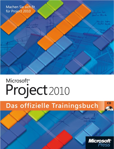 Cover image for book Microsoft Project 2010 - Das offizielle Trainingsbuch