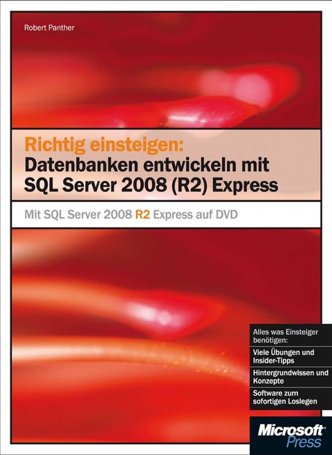 Cover image for book Richtig einsteigen: Datenbanken entwickeln mit SQL Server 2008 (R2) Express