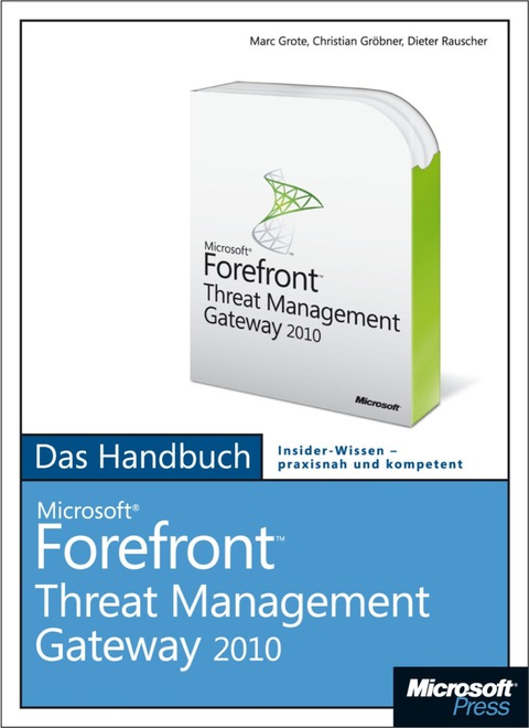 Cover image for book Microsoft Forefront Threat Management Gateway 2010  - Das Handbuch