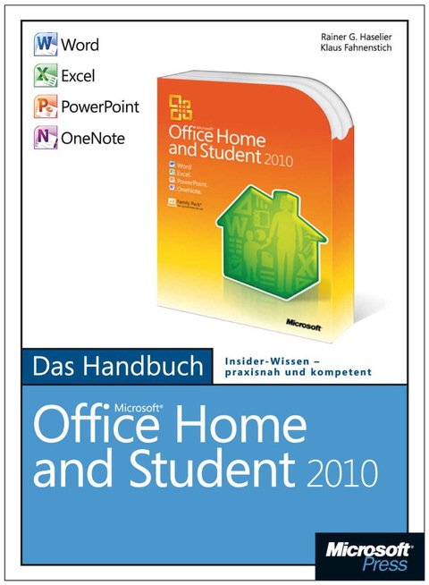 Cover image for book Microsoft Office Home and Student 2010 - Das Handbuch: Word, Excel, PowerPoint, OneNote