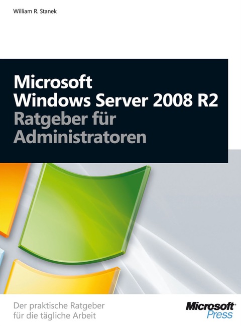 Cover image for book Windows Server 2008 R2 - Ratgeber für Administratoren