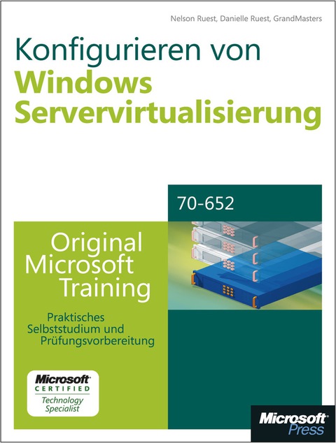 Cover image for book Konfigurieren der Windows Server-Virtualisierung - Original Microsoft Training für Examen 70-652
