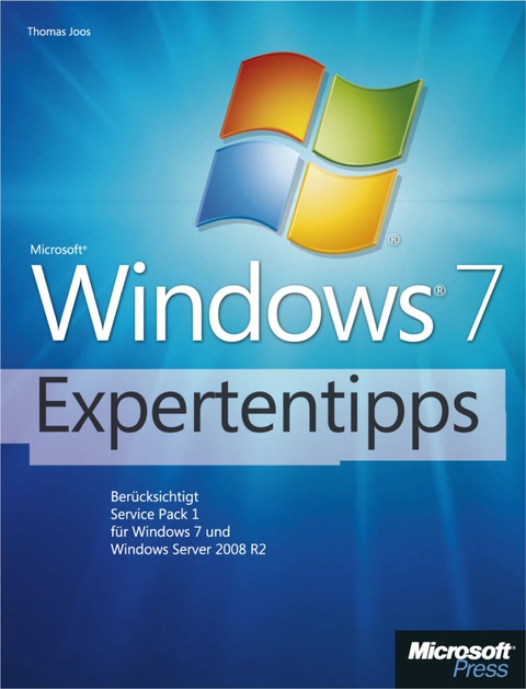 Cover image for book Microsoft Windows 7-Expertentipps - berücksichtigt Service Pack 1 für Windows 7 und Windows Server 2008 R2