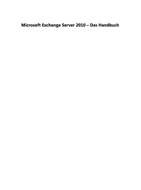 Cover image for book Microsoft Exchange Server 2010 - Das Handbuch