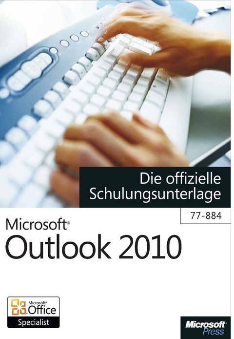 Cover image for book Microsoft Outlook 2010 - Die offizielle Schulungsunterlage (77-884)