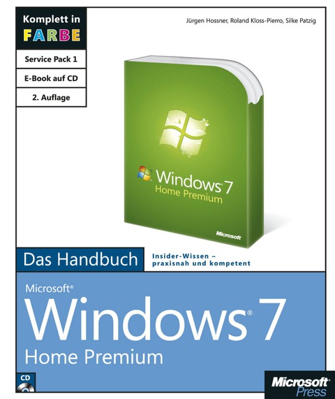 Cover image for book Microsoft Windows 7 Home Premium - Das Handbuch, 2. aktualisierte Auflage für Service Pack 1 und Internet Explorer 9