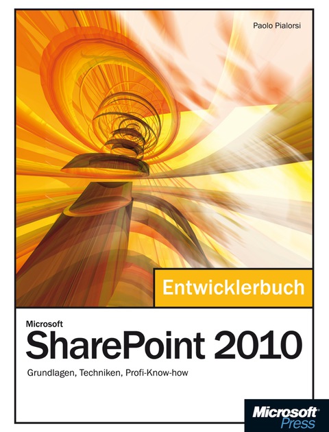 Cover image for book Microsoft SharePoint 2010 - Das Entwicklerbuch
