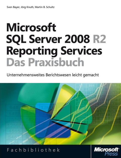 Cover image for book Microsoft SQL Server 2008 R2 Reporting Services - Das Praxisbuch