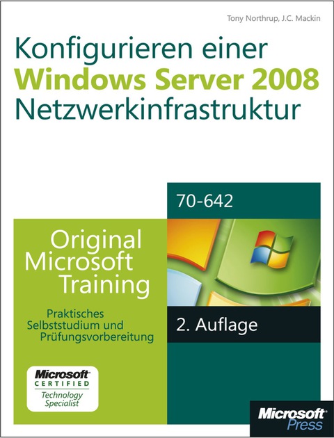Cover image for book Konfigurieren einer Windows Server 2008-Netzwerkinfrastruktur - Original Microsoft Training für Examen 70-642, 2. Auflage, überarbeitet für R2