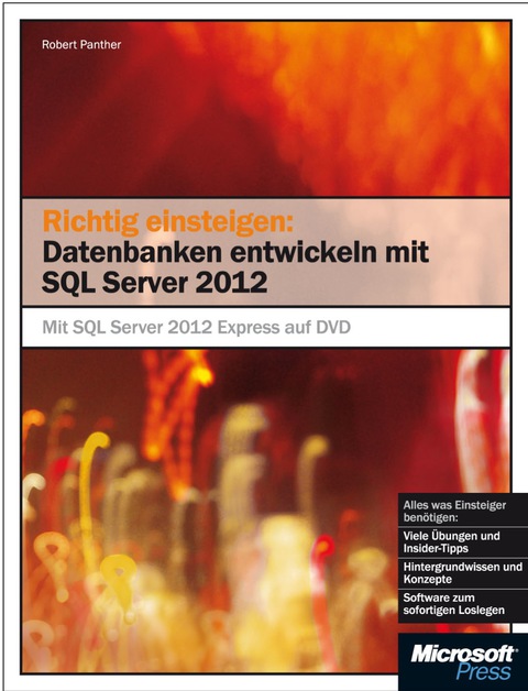 Cover image for book Richtig einsteigen: Datenbanken entwickeln mit SQL Server 2012
