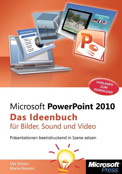 Cover image for book Microsoft PowerPoint 2010 - Das Ideenbuch für Bilder, Sound und Video