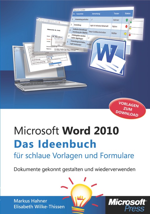 Cover image for book Microsoft Word 2010 - Das Ideenbuch für schlaue Vorlagen und Formulare