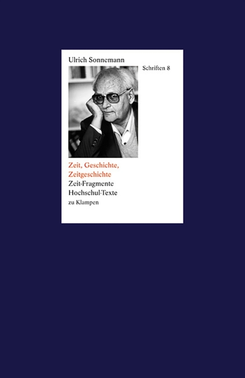 Cover image for book Schriften / Zeit, Geschichte, Zeitgeschichte. Schriften 8