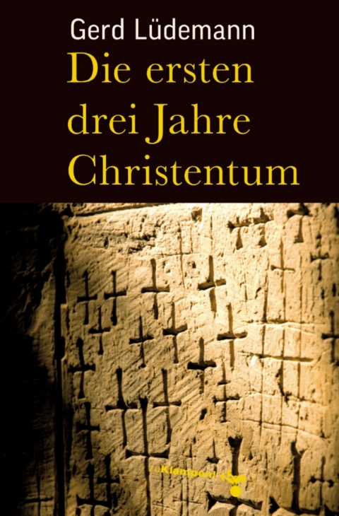 Cover image for book Die ersten drei Jahre Christentum