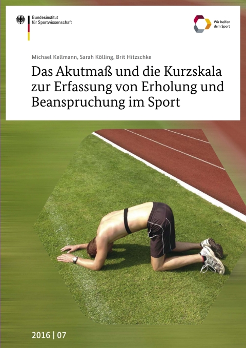 Cover image for book Das Akutmaß und die Kurzskala zur Erfassung von Erholung und Beanspruchung im Sport