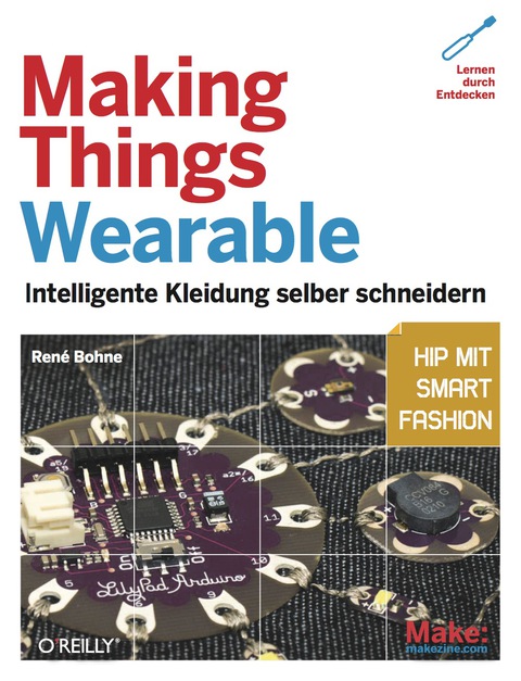 Cover image for book Making Things Wearable - Intelligente Kleidung selber schneidern