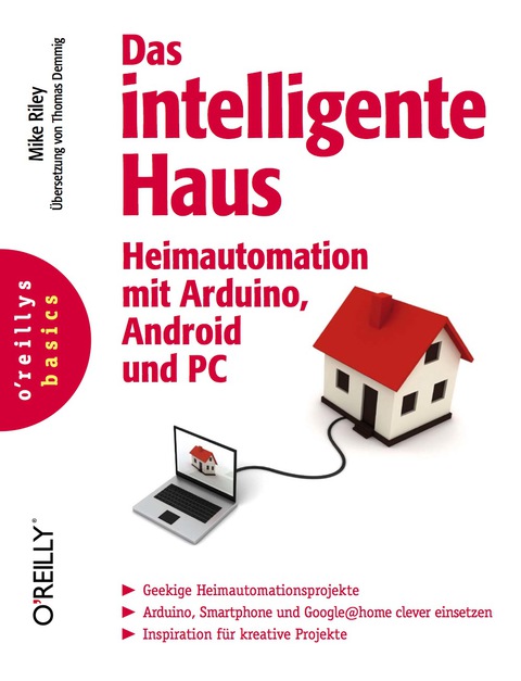 Cover image for book Das intelligente Haus – Heimautomation mit Arduino und Android und PC