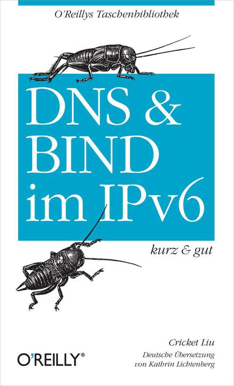 Cover image for book DNS und Bind im IPv6 kurz & gut
