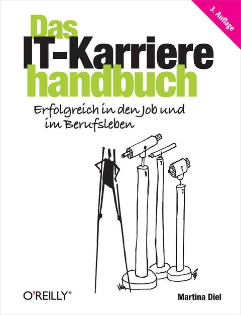 Cover image for book Das Das IT-Karrierehandbuch