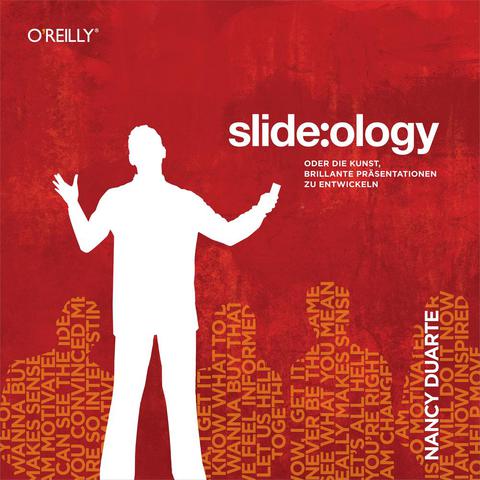 Cover image for book slide:ology - Oder die Kunst, brillante Praesentationen zu entwickeln t