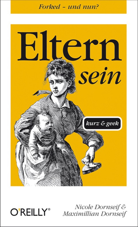 Cover image for book Eltern sein kurz & geek